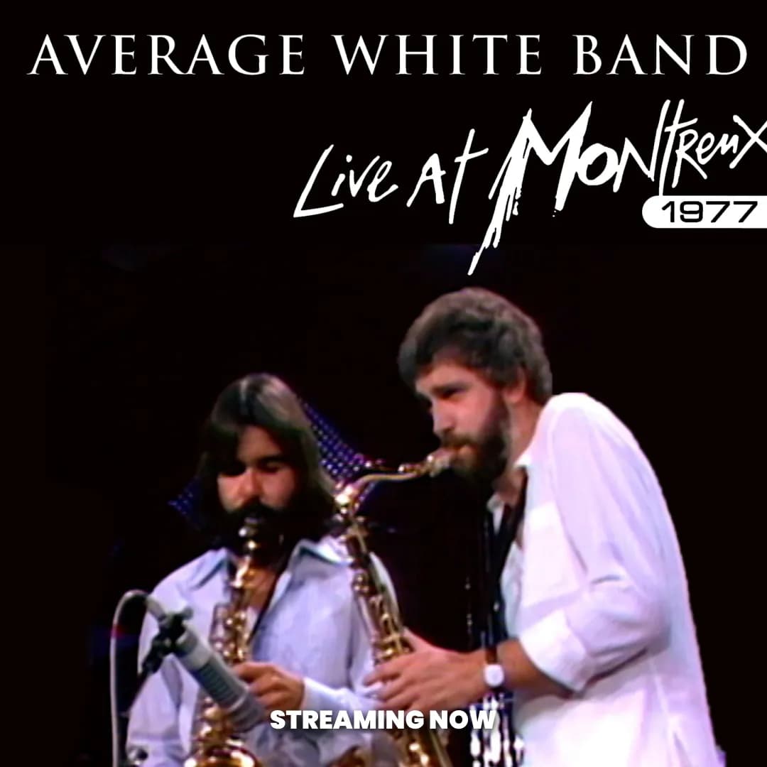 Two musicians from Average White Band playing saxophones on stage, with text reading "Live at Montreux 1977" above them.