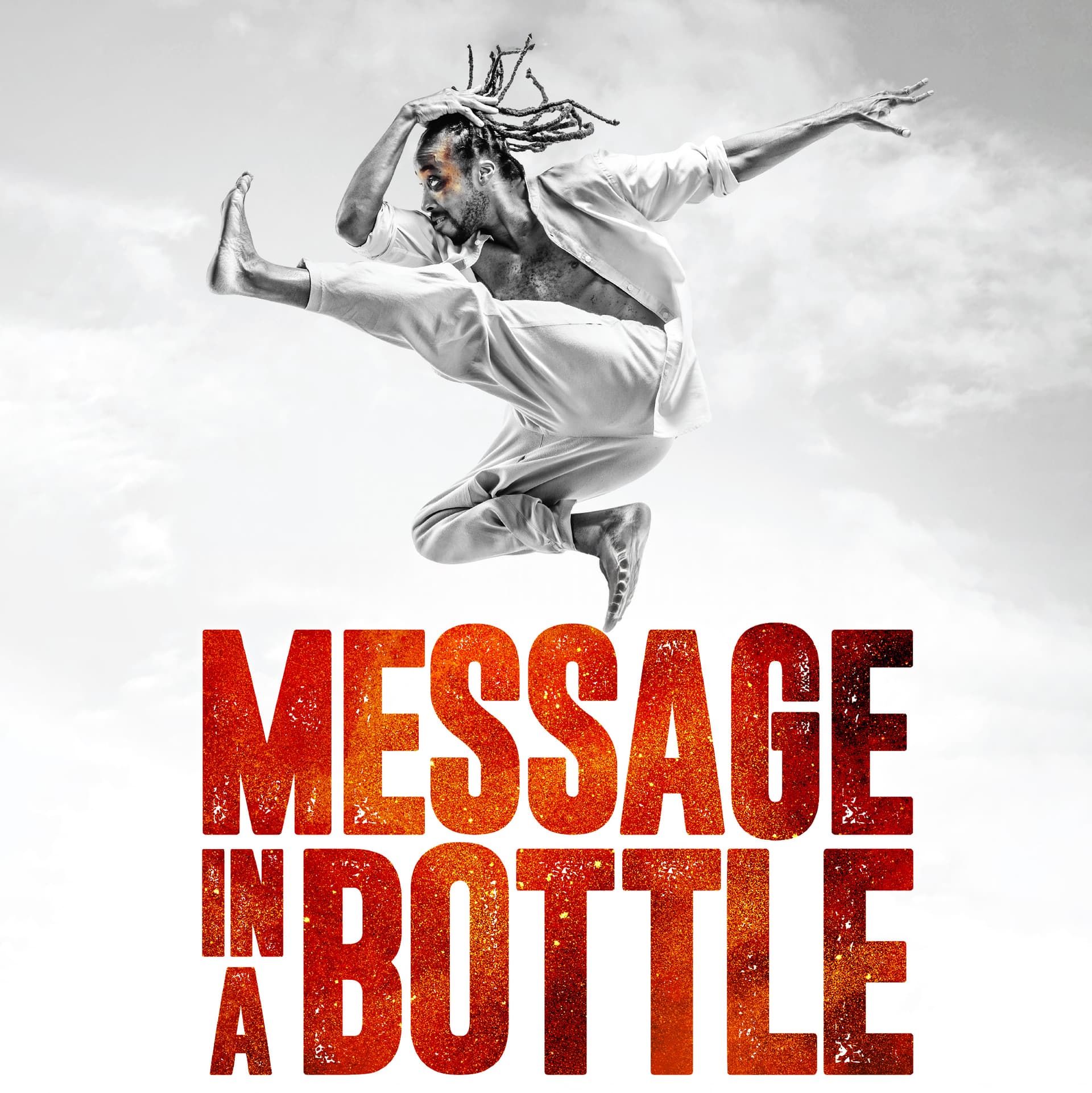 A dancer in mid-air above the bold red text "MESSAGE IN A BOTTLE" against a cloudy sky background.