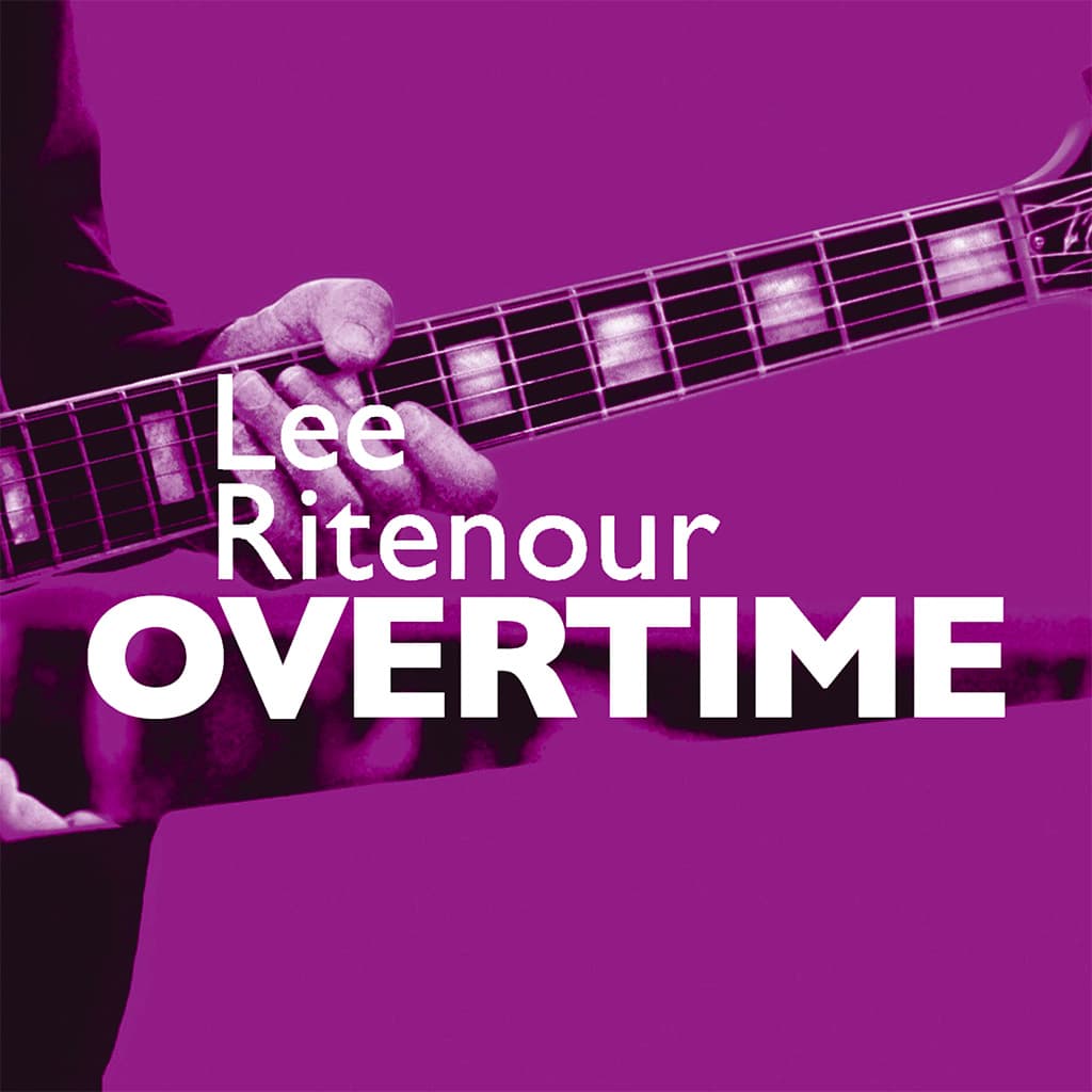 A close-up of a person playing a guitar with the album title "Lee Ritenour OVERTIME" displayed in bold white text over a purple background.