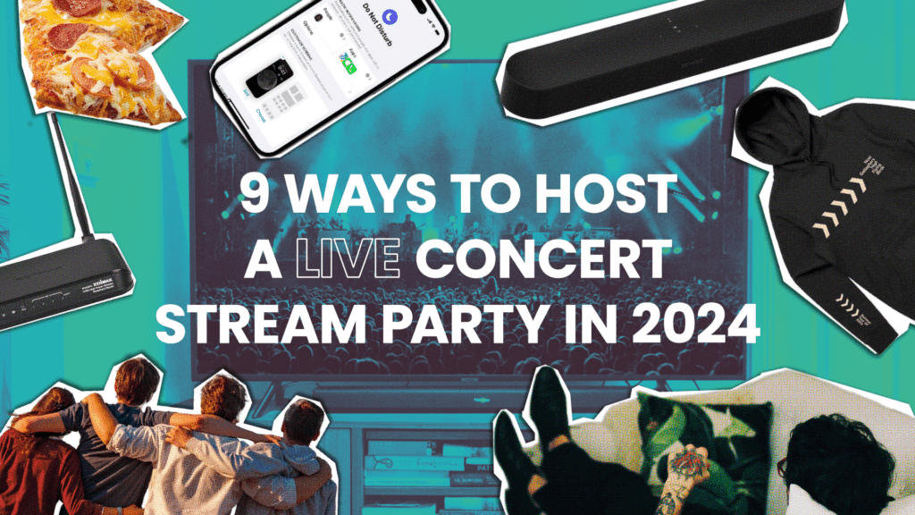 9 Ways to Host a Live Concert Stream Party in 2024